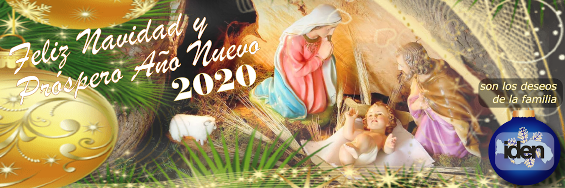 Feliz Navidad y próspero Año Nuevo les desea la familia del IDEN